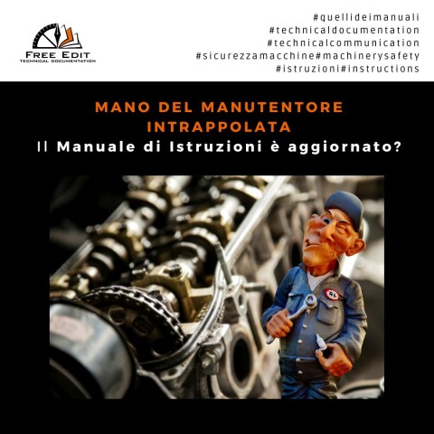 MANO DEL MANUTENTORE INTRAPPOLATA - IL MANUALE DI ISTRUZIONI È AGGIORNATO