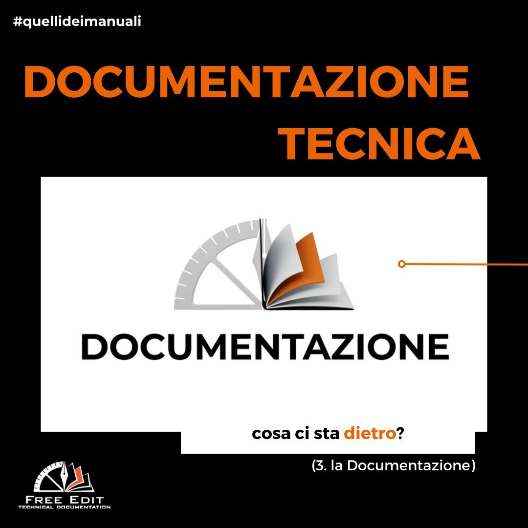 DOCUMENTAZIONE TECNICA - COSA CI STA DIETRO (LA DOCUMENTAZIONE)