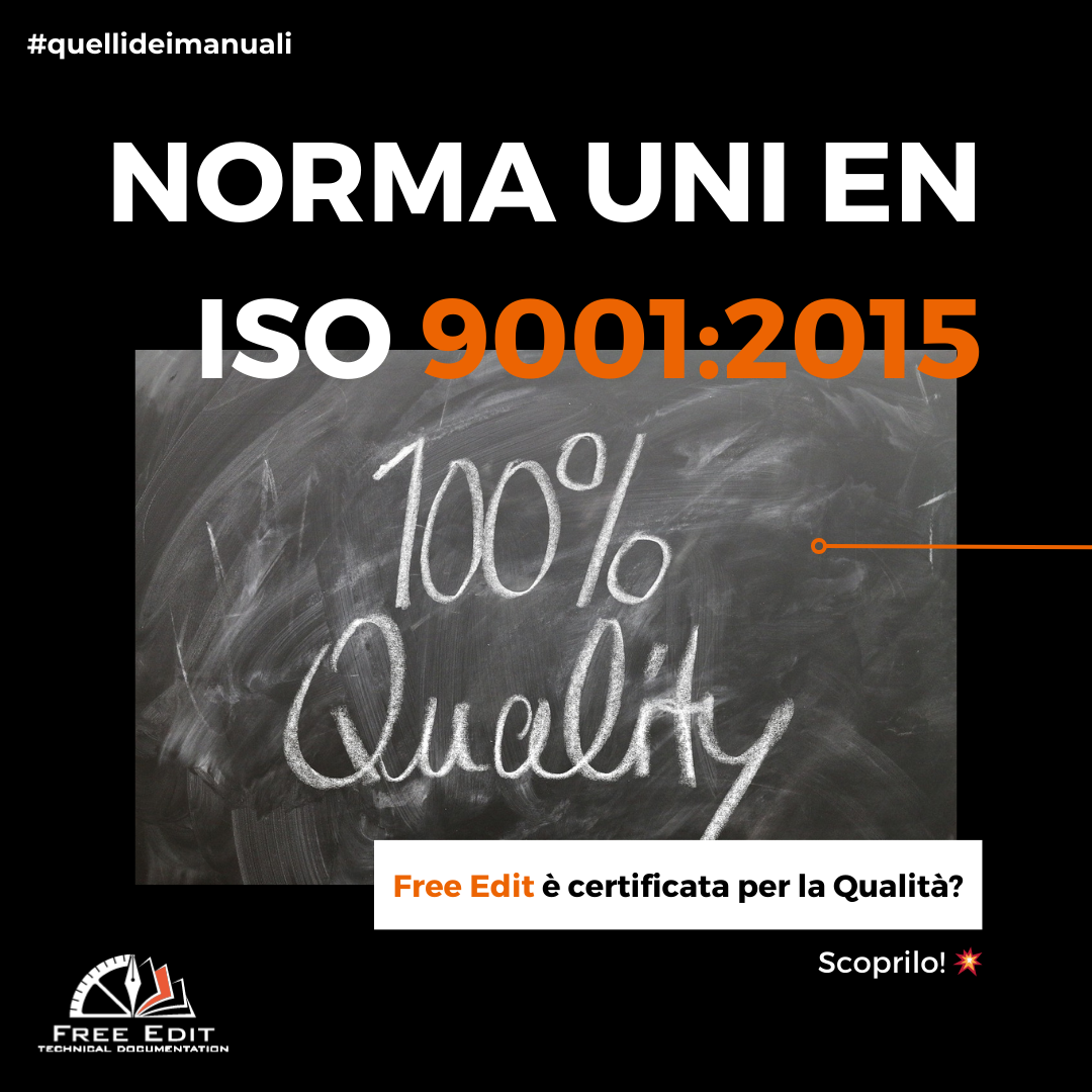 NORMA UNI EN ISO 9001:2015: FREE EDIT È CERTIFICATA PER LA QUALITÀ?