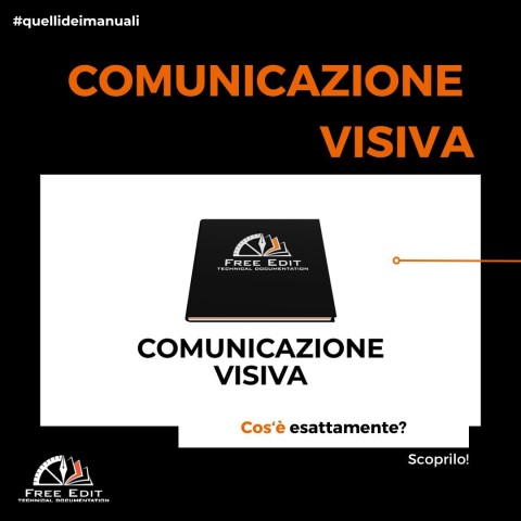 COMUNICAZIONE VISIVA - COSA È ESATTAMENTE