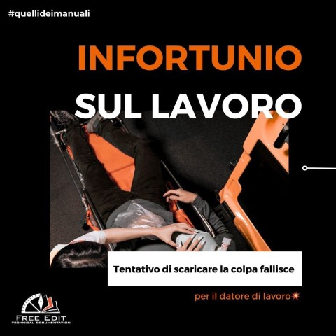 INFORTUNIO SUL LAVORO - TENTATIVO DI SCARICARE LA COLPA FALLISCE PER IL DATORE DI LAVORO
