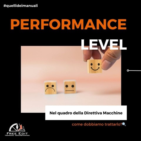 PERFORMANCE LEVEL - NEL QUADRO DELLA DIRETTIVA MACCHINE COME DOBBIAMO TRATTARLO?
