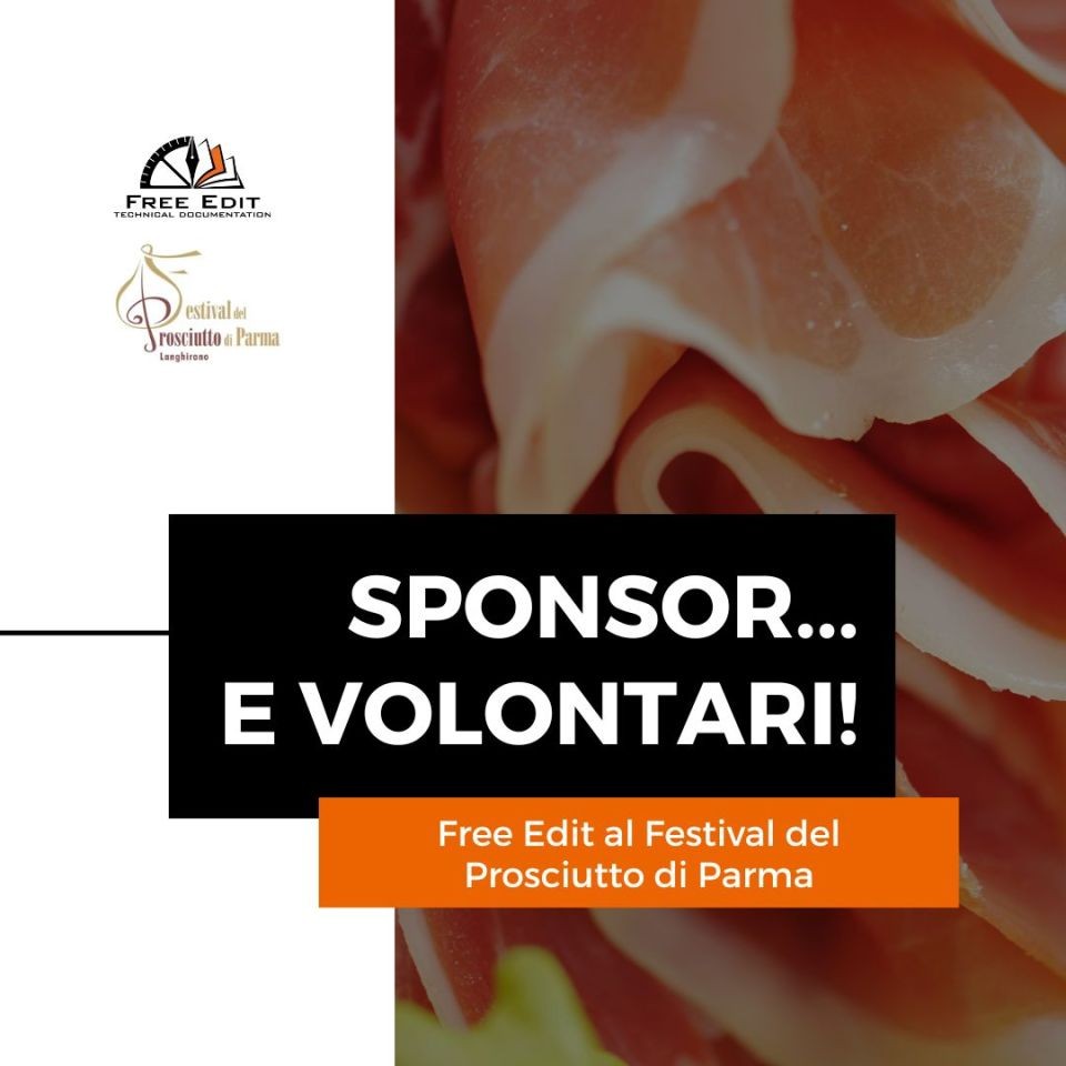 SPONSOR...E VOLONTARI! - FREE EDIT AL FESTIVAL DEL PROSCIUTTO