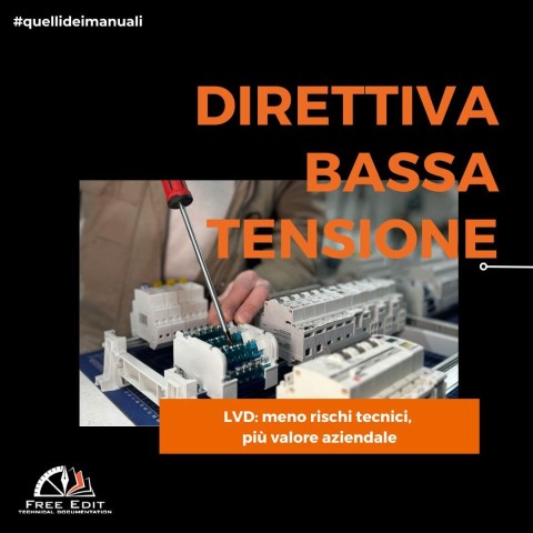 GUIDA ALLA DIRETTIVA BASSA TENSIONE LVD: MENO RISCHI TECNICI, PIÙ VALORE AZIENDALE 