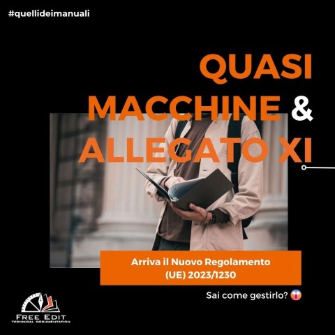 QUASI MACCHINE NEL NUOVO REGOLAMENTO (UE) 2023/1230: COME GESTIRE L’ALLEGATO XI?