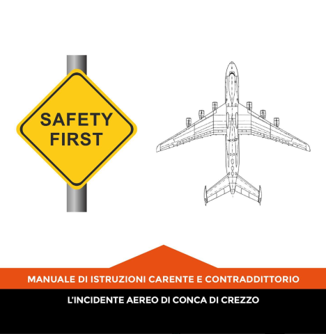 MANUALE DI ISTRUZIONI CARENTE E CONTRADDITTORIO: L’INCIDENTE AEREO DI CONCA DI CREZZO