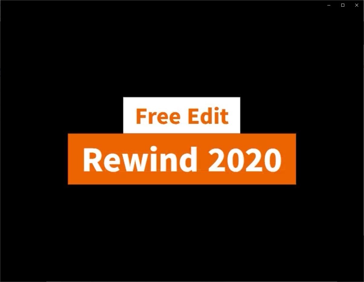 Free Edit - Rewind 2020